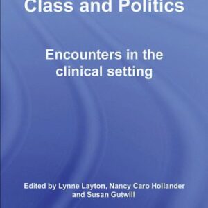 خرید و دانلود نسخه کامل کتاب Psychoanalyis, Class and Politics: Encounters in the Clinical Setting