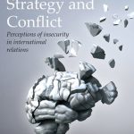 خرید و دانلود نسخه کامل کتاب Psychology, Strategy and Conflict: Perceptions of Insecurity in International Relations