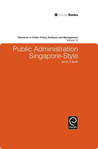 خرید و دانلود نسخه کامل کتاب Public Administration Singapore-style (Research in Public Policy Analysis and Management, Volume 19)_68ea6fe6d35eb.jpeg خرید و دانلود نسخه کامل کتاب Public Administration Singapore-style (Research in Public Policy Analysis and Management, Volume 19)