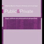 خرید و دانلود نسخه کامل کتاب Public and Private: Legal, Political and Philosophical Perspectives