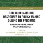 خرید و دانلود نسخه کامل کتاب Public Behavioural Responses to Policy Making during the Pandemic: Comparative Perspectives on MaskWearing Policies