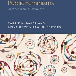 خرید و دانلود نسخه کامل کتاب Public Feminisms: From Academy to Community