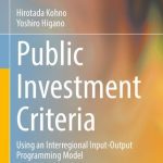 خرید و دانلود نسخه کامل کتاب Public Investment Criteria: Using an Interregional Input-Output Programming Model