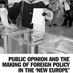 خرید و دانلود نسخه کامل کتاب Public Opinion and the Making of Foreign Policy in the ‘New Europe’: A Comparative Study of Poland and Ukraine