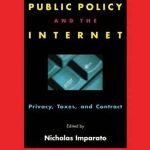 خرید و دانلود نسخه کامل کتاب Public Policy and the Internet: Privacy, Taxes, and Contract