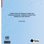 خرید و دانلود نسخه کامل کتاب Public Policy for Pensions, Health and Sickness Insurance: Potential Lessons from Sweden for Latin America (Financiamiento Del Desarrollo)