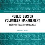 خرید و دانلود نسخه کامل کتاب Public Sector Volunteer Management: Best Practices and Challenges