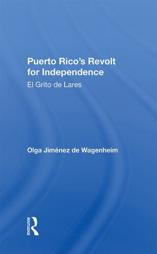 خرید و دانلود نسخه کامل کتاب Puerto Rico’s Revolt for Independence: El Grito De Lares_68e83784188ef.jpeg خرید و دانلود نسخه کامل کتاب Puerto Rico’s Revolt for Independence: El Grito De Lares