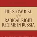 خرید و دانلود نسخه کامل کتاب Putinism: The Slow Rise of a Radical Right Regime in Russia