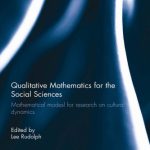 خرید و دانلود نسخه کامل کتاب Qualitative Mathematics for the Social Sciences: Mathematical Models for Research on Cultural Dynamics