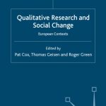خرید و دانلود نسخه کامل کتاب Qualitative Research and Social Change: European Contexts