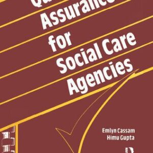 خرید و دانلود نسخه کامل کتاب Quality Assurance for Social Care Agencies: A Practical Guide