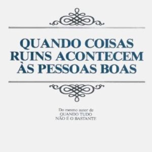 خرید و دانلود نسخه کامل کتاب Quando coisas ruins acontecem às pessoas boas