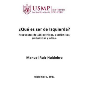 خرید و دانلود نسخه کامل کتاب ¿Qué es ser de Izquierda? Respuestas de 155 políticos, académicos, periodistas y otros