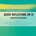خرید و دانلود نسخه کامل کتاب Queer Reflections on AI: Uncertain Intelligences: Uncertain Intelligences
