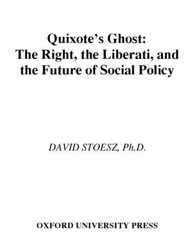 خرید و دانلود نسخه کامل کتاب Quixote’s Ghost: The Right, the Liberati, and the Future of Social Policy_68e3f8fd04807.jpeg خرید و دانلود نسخه کامل کتاب Quixote’s Ghost: The Right, the Liberati, and the Future of Social Policy
