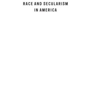 خرید و دانلود نسخه کامل کتاب Race and Secularism in America