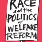 خرید و دانلود نسخه کامل کتاب Race and the Politics of Welfare Reform
