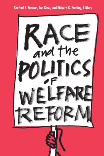 خرید و دانلود نسخه کامل کتاب Race and the Politics of Welfare Reform_68ea43007c0a2.jpeg خرید و دانلود نسخه کامل کتاب Race and the Politics of Welfare Reform