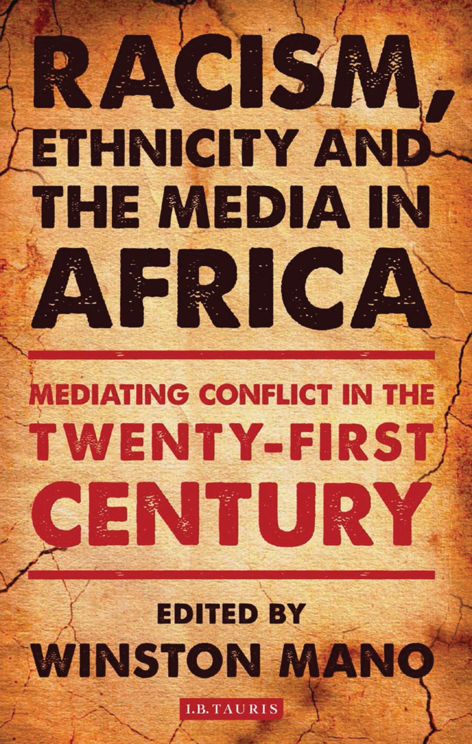 خرید و دانلود نسخه کامل کتاب Racism, Ethnicity and the Media in Africa: Mediating Conflict in the Twenty-first Century_68e7c0ed817cb.jpeg خرید و دانلود نسخه کامل کتاب Racism, Ethnicity and the Media in Africa: Mediating Conflict in the Twenty-first Century