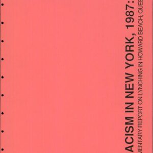 خرید و دانلود نسخه کامل کتاب Racism in New York, 1987 : documentary report on lynching in Howard Beach, Queens