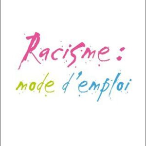 خرید و دانلود نسخه کامل کتاب Racisme: mode d’emploi