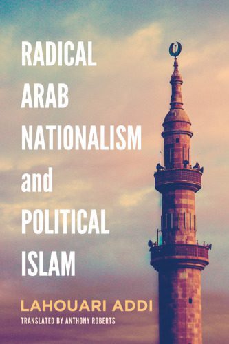 خرید و دانلود نسخه کامل کتاب Radical Arab Nationalism and Political Islam_68e9c2f9796e4.jpeg خرید و دانلود نسخه کامل کتاب Radical Arab Nationalism and Political Islam