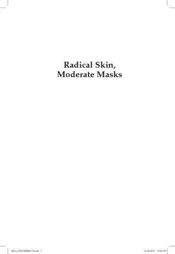 خرید و دانلود نسخه کامل کتاب Radical Skin, Moderate Masks: de-Radicalising the Muslim and Racism in Post-Racial Societies_68f994b050dd5.jpeg خرید و دانلود نسخه کامل کتاب Radical Skin, Moderate Masks: de-Radicalising the Muslim and Racism in Post-Racial Societies
