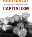 خرید و دانلود نسخه کامل کتاب Rainforest Capitalism: Power and Masculinity in a Congolese Timber Concession