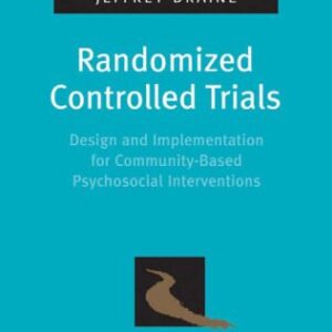 خرید و دانلود نسخه کامل کتاب Randomized Controlled Trials: Design and Implementation for Community-Based Psychosocial Interventions (Pocket Guides to Social Work Research Methods)