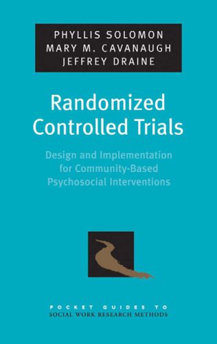 خرید و دانلود نسخه کامل کتاب Randomized Controlled Trials: Design and Implementation for Community-Based Psychosocial Interventions (Pocket Guides to Social Work Research Methods)_68e4a0db05c86.jpeg خرید و دانلود نسخه کامل کتاب Randomized Controlled Trials: Design and Implementation for Community-Based Psychosocial Interventions (Pocket Guides to Social Work Research Methods)