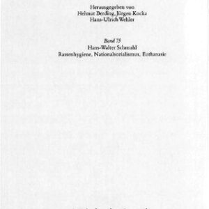 خرید و دانلود نسخه کامل کتاب Rassenhygiene, Nationalsozialismus, Euthanasie: von der Verhütung zur Vernichtung »lebensunwerten Lebens«; 1890-1945
