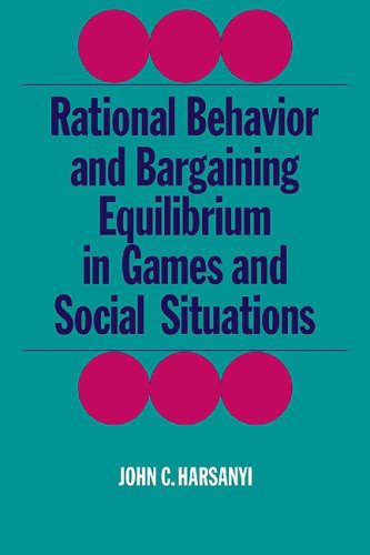 خرید و دانلود نسخه کامل کتاب Rational Behaviour and Bargaining Equilibrium in Games and Social Situations_68e45bd5ed7e0.jpeg خرید و دانلود نسخه کامل کتاب Rational Behaviour and Bargaining Equilibrium in Games and Social Situations