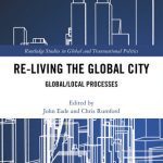 خرید و دانلود نسخه کامل کتاب Re-living the Global City: Global/Local Processes