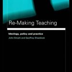 خرید و دانلود نسخه کامل کتاب Re-Making Teaching: Ideology, Policy and Practice