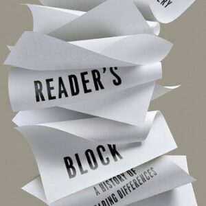 خرید و دانلود نسخه کامل کتاب Reader’s Block: A History of Reading Differences