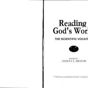 خرید و دانلود نسخه کامل کتاب Reading God’s World: The Scientific Vocation