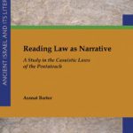 خرید و دانلود نسخه کامل کتاب Reading Law as Narrative: A Study in the Casuistic Laws of the Pentateuch
