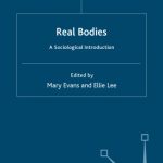خرید و دانلود نسخه کامل کتاب Real Bodies: A Sociological Introduction