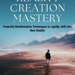 خرید و دانلود نسخه کامل کتاب Reality Creation Mastery Foundations