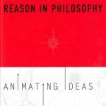 خرید و دانلود نسخه کامل کتاب Reason in Philosophy: Animating Ideas