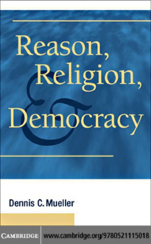 خرید و دانلود نسخه کامل کتاب Reason, Religion, and Democracy_68dfd248d9721.jpeg خرید و دانلود نسخه کامل کتاب Reason, Religion, and Democracy