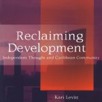 خرید و دانلود نسخه کامل کتاب Reclaiming Development : independent thought and Caribbean Community