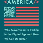 خرید و دانلود نسخه کامل کتاب Recoding America: Why Government Is Failing in the Digital Age and How We Can Do Better