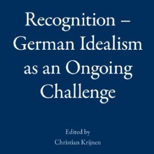 خرید و دانلود نسخه کامل کتاب Recognition—German Idealism as an Ongoing Challenge