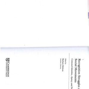 خرید و دانلود نسخه کامل کتاب Recognition Struggles and Social Movements: Contested Identities, Agency and Power