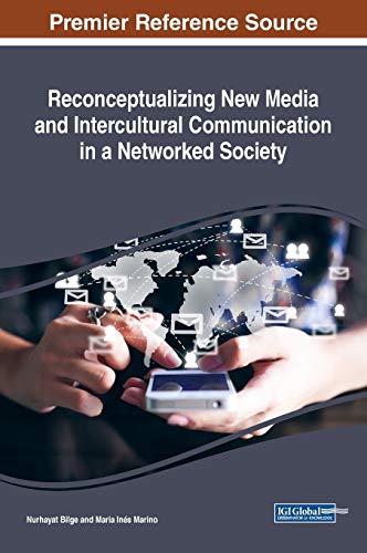خرید و دانلود نسخه کامل کتاب Reconceptualizing New Media and Intercultural Communication in a Networked Society_68e534e7ce388.jpeg خرید و دانلود نسخه کامل کتاب Reconceptualizing New Media and Intercultural Communication in a Networked Society