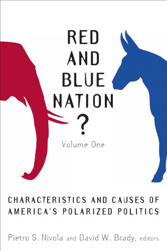 خرید و دانلود نسخه کامل کتاب Red And Blue Nation?: Characteristics And Causes of America’s Polarized Politics_68e8f5631ef8f.jpeg خرید و دانلود نسخه کامل کتاب Red And Blue Nation?: Characteristics And Causes of America’s Polarized Politics