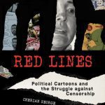 خرید و دانلود نسخه کامل کتاب Red Lines: Political Cartoons and the Struggle against Censorship