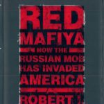 خرید و دانلود نسخه کامل کتاب Red Mafiya: How the Russian Mob Has Invaded America